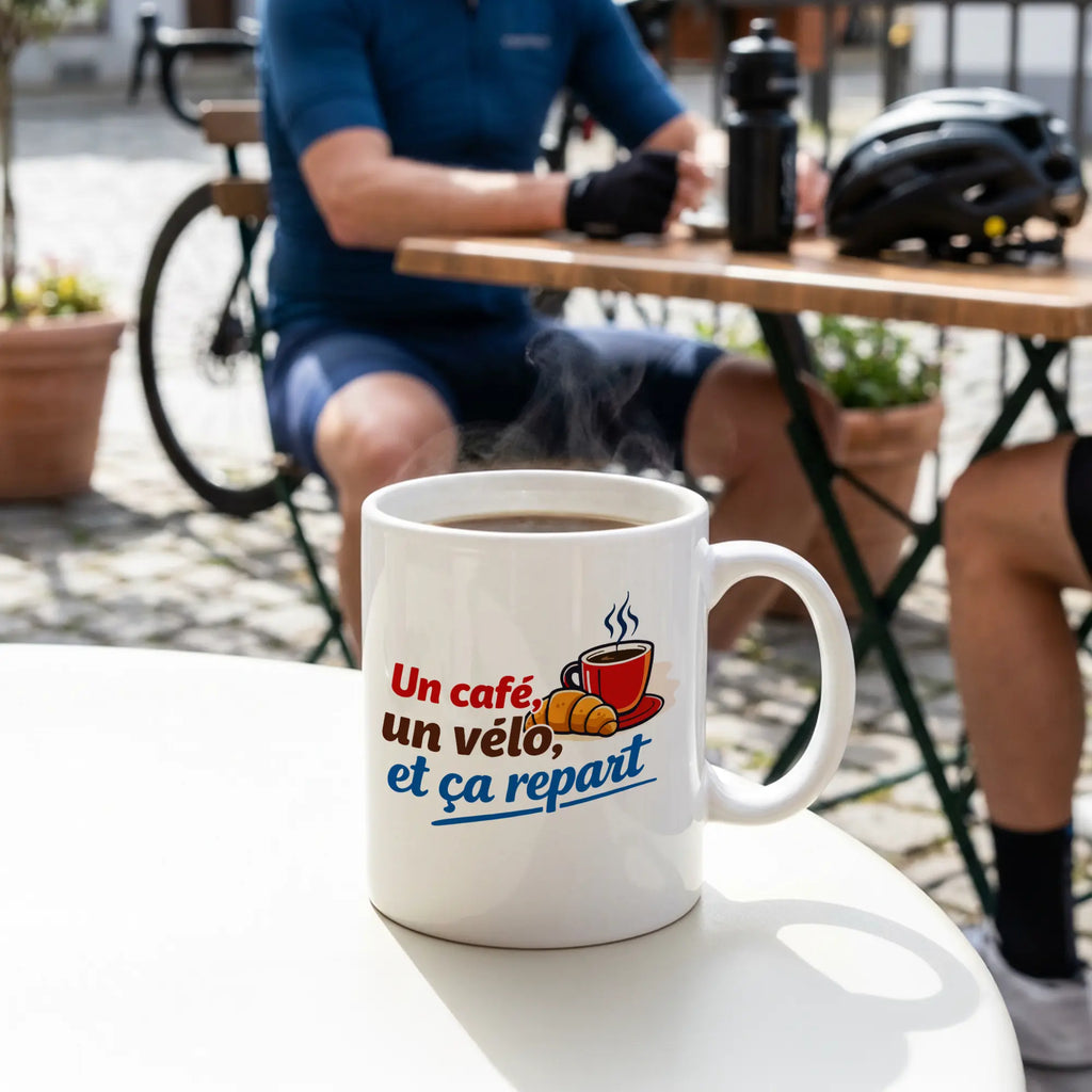 Mug "Un café, un vélo, et ça repart"